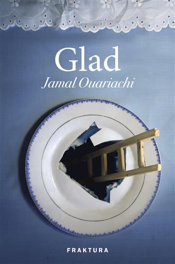 Knjiga Glad autora Jamal Ouariachi izdana 2020 kao tvrdi uvez dostupna u Knjižari Znanje.