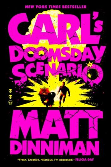 Knjiga Carl's Doomsday Scenario autora Matt Dinniman izdana 2026 kao  dostupna u Knjižari Znanje.