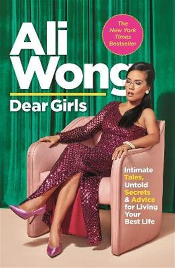 Knjiga Dear Girls autora Ali Wong izdana 2021 kao meki uvez dostupna u Knjižari Znanje.