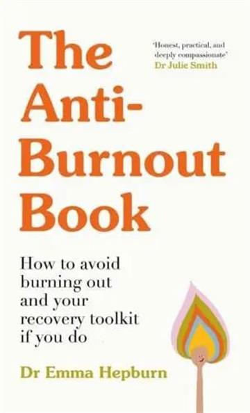 Knjiga Anti-Burnout Book autora Emma Hepburn izdana 2026 kao meki uvez dostupna u Knjižari Znanje.