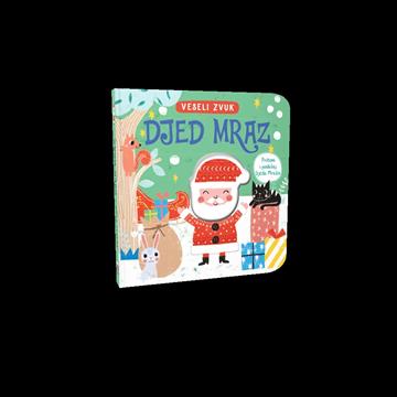 Knjiga Veseli zvuk - Djed mraz autora Grupa autora izdana 2025 kao tvrdi uvez dostupna u Knjižari Znanje.