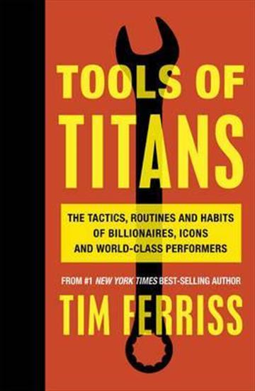 Knjiga Tools Of Titans autora Timothy Ferriss izdana 2016 kao meki uvez dostupna u Knjižari Znanje.