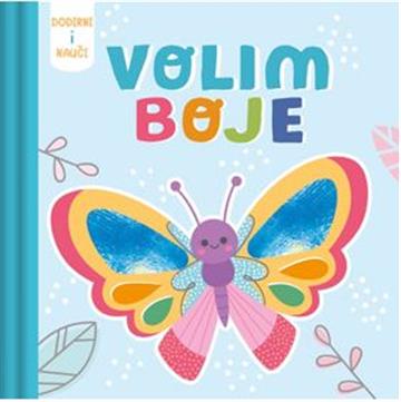 Knjiga Dodirni i nauči: Volim boje autora  izdana 2026 kao tvrdi uvez dostupna u Knjižari Znanje.