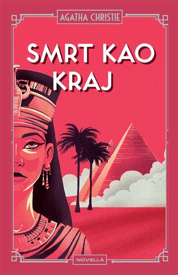 Knjiga Smrt kao kraj autora Agatha Christie izdana 2025 kao tvrdi uvez dostupna u Knjižari Znanje.