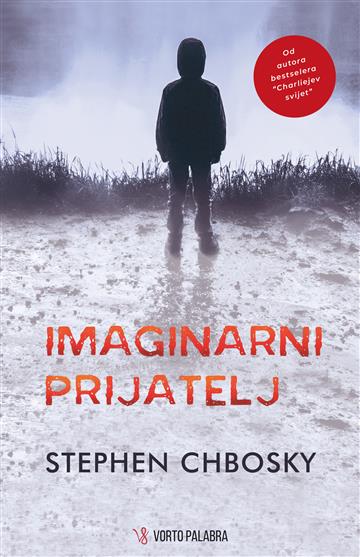 Knjiga Imaginarni prijatelj autora Stephen Chbosky izdana 2021 kao tvrdi uvez dostupna u Knjižari Znanje.