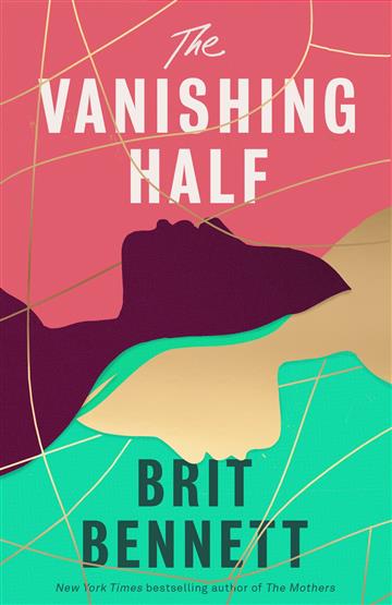 Knjiga Vanishing Half autora Brit Bennett izdana 2020 kao meki uvez dostupna u Knjižari Znanje.