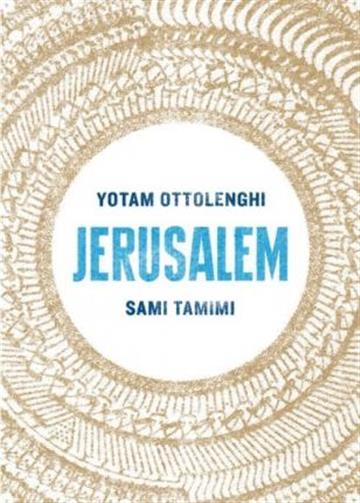 Knjiga Jerusalem autora Yotam Ottolenghi izdana 2012 kao tvrdi uvez dostupna u Knjižari Znanje.