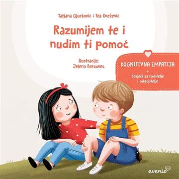Knjiga Razumijem te i nudim ti pomoć autora Tatjana Gjurković, Tea Knežević izdana 2022 kao meki uvez dostupna u Knjižari Znanje.