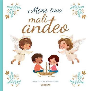 Knjiga Mene čuva mali anđeo autora Sabine du Mesnil izdana 2020 kao tvrdi uvez dostupna u Knjižari Znanje.