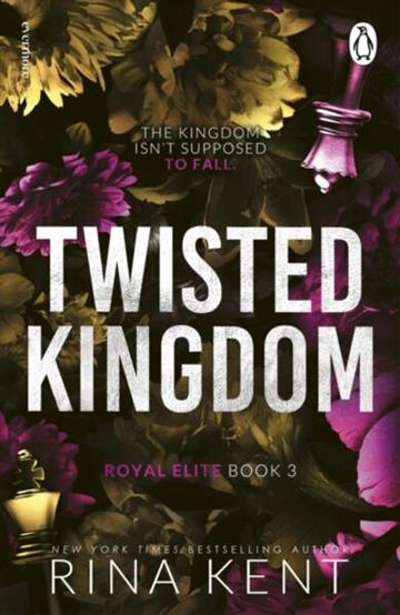 Knjiga Twisted Kingdom autora Rina Kent izdana 2026 kao meki uvez dostupna u Knjižari Znanje.