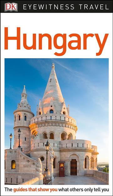Knjiga Travel Guide Hungary autora DK Eyewitness izdana 2018 kao meki uvez dostupna u Knjižari Znanje.