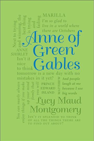 Knjiga Anne of Green Gables autora Lucy Montgomery izdana 2013 kao meki uvez dostupna u Knjižari Znanje.