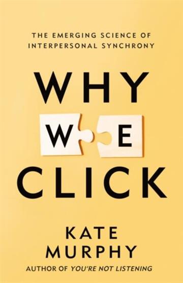 Knjiga Why We Click autora Kate Murphy izdana 2026 kao meki uvez dostupna u Knjižari Znanje.