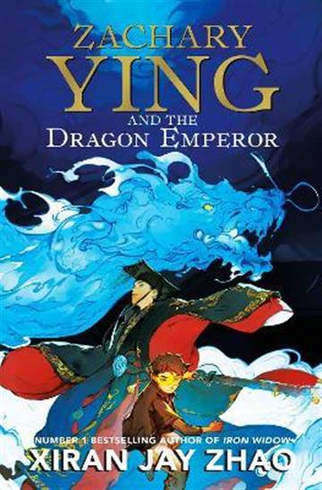 Knjiga Zachary Ying and the Dragon Emperor autora Xiran Jay Zhao izdana 2022 kao meki uvez dostupna u Knjižari Znanje.