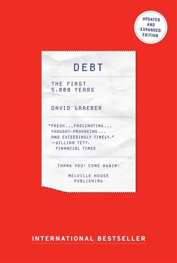 Knjiga Debt: First 5000 Years autora David Graeber izdana 2014 kao meki uvez dostupna u Knjižari Znanje.