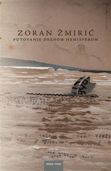 Knjiga Putovanje desnom hemisferom autora Zoran Žmirić izdana 2017 kao meki uvez dostupna u Knjižari Znanje.