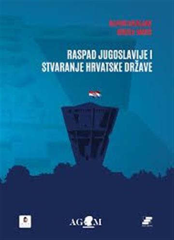 Knjiga Raspad Jugoslavije i stvaranje hrvatske države autora Davor Marijan, Nikica Barić izdana 2020 kao meki uvez dostupna u Knjižari Znanje.