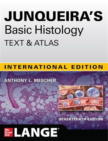 Knjiga Junqueira's Basic Histology 17E autora Anthony L. Mescher izdana 2024 kao meki uvez dostupna u Knjižari Znanje.