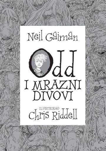 Knjiga Odd i mrazni divovi autora Neil Gaiman, Chris Riddell izdana 2018 kao tvrdi uvez dostupna u Knjižari Znanje.