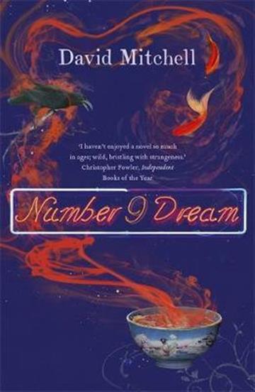 Knjiga Number 9 dream autora David Mitchell izdana 2002 kao meki uvez dostupna u Knjižari Znanje.
