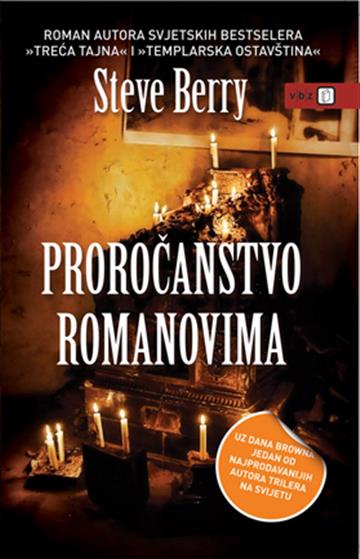 Knjiga Proročanstvo Romanovima autora Steve Berry izdana  kao meki uvez dostupna u Knjižari Znanje.