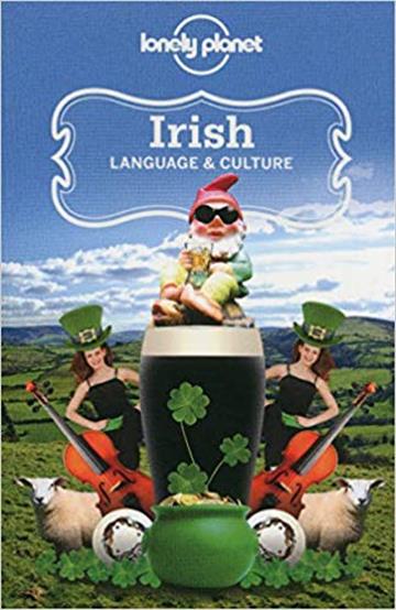 Knjiga Lonely Planet Irish Language & Culture autora Lonely Planet izdana 2013 kao meki uvez dostupna u Knjižari Znanje.