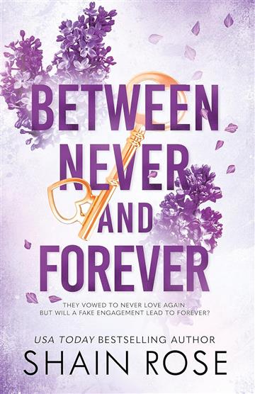 Knjiga Between Never and Forever autora Shain Rose izdana 2024 kao meki uvez dostupna u Knjižari Znanje.