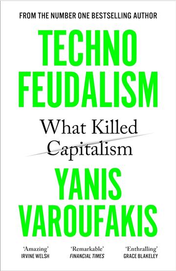 Knjiga Technofeudalism autora Yanis Varoufakis izdana 2024 kao meki dostupna u Knjižari Znanje.