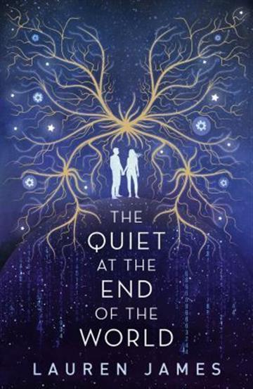 Knjiga Quiet At the End of the World autora Lauren James izdana 2019 kao meki uvez dostupna u Knjižari Znanje.