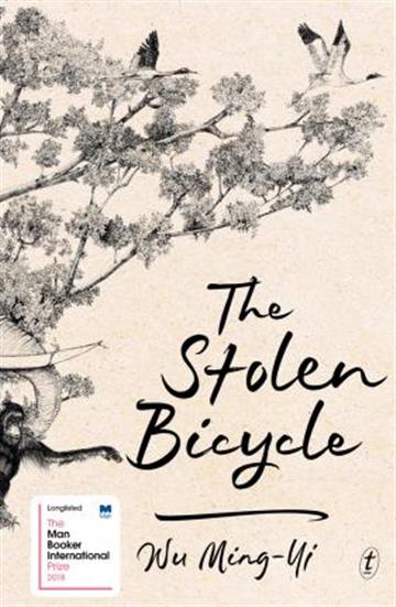 Knjiga Stolen Bicycle autora Wu Ming-Yi  izdana 2020 kao meki uvez dostupna u Knjižari Znanje.