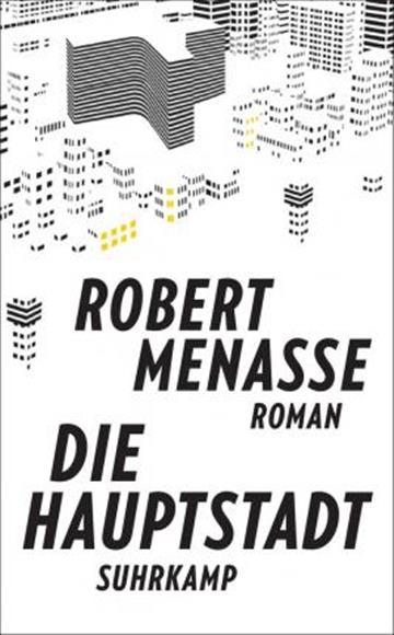 Knjiga Die Hauptstadt autora Robert Menasse izdana 2018 kao meki uvez dostupna u Knjižari Znanje.