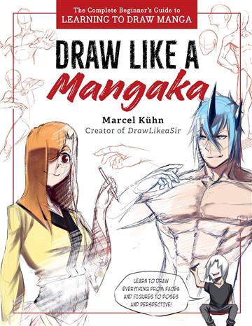 Knjiga Draw Like a Mangaka autora Marcel Kuhn izdana 2024 kao meki dostupna u Knjižari Znanje.