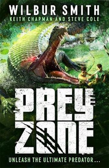 Knjiga Prey Zone autora Wilbur Smith izdana 2022 kao meki uvez dostupna u Knjižari Znanje.