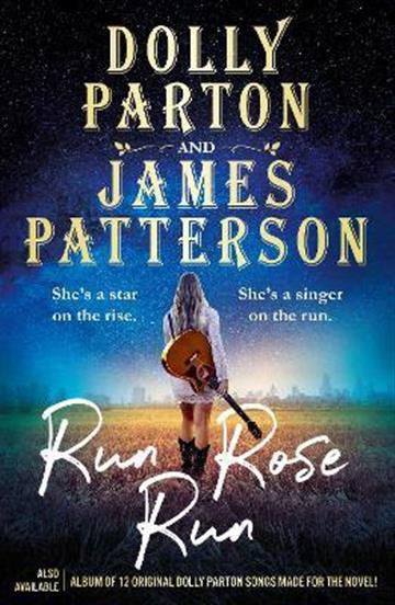 Knjiga Run Rose Run autora Dolly Parton, James izdana 2022 kao meki uvez dostupna u Knjižari Znanje.