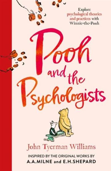 Knjiga Pooh and the Psychologists autora A.A. Milne izdana 2026 kao meki uvez dostupna u Knjižari Znanje.
