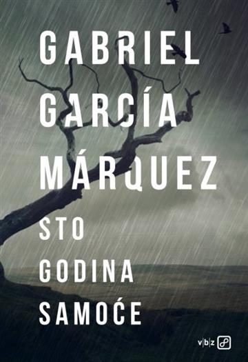 Knjiga Sto godina samoće autora Gabriel García Márquez izdana 2017 kao meki uvez dostupna u Knjižari Znanje.