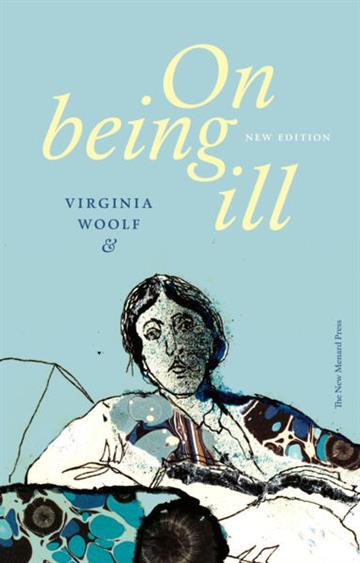 Knjiga On Being Ill, New Ed. autora Virginia Woolf izdana 2026 kao meki uvez dostupna u Knjižari Znanje.