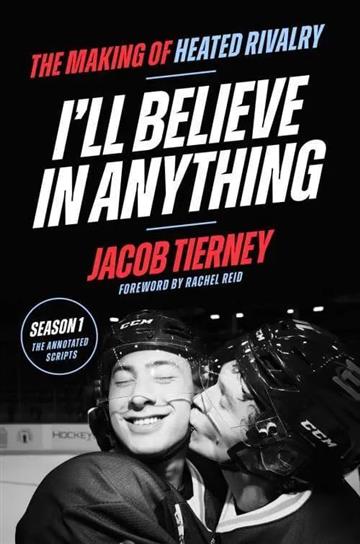 Knjiga I'll Believe in Anything: Making of Heat autora Jacob Tierney izdana 2026 kao tvrdi uvez dostupna u Knjižari Znanje.