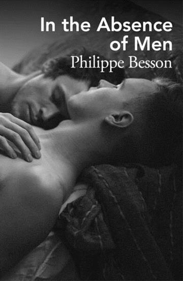 Knjiga In the Absence of Men autora Philippe Besson izdana 2024 kao meki uvez dostupna u Knjižari Znanje.