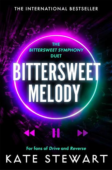 Knjiga Bittersweet Melody autora Kate Stewart izdana 2025 kao meki uvez dostupna u Knjižari Znanje.
