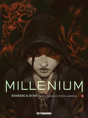 Knjiga Millenium 1: Muškarci koji mrze žene - prvi dio autora Sylvain Runberg; José Homs izdana 2016 kao tvrdi uvez dostupna u Knjižari Znanje.