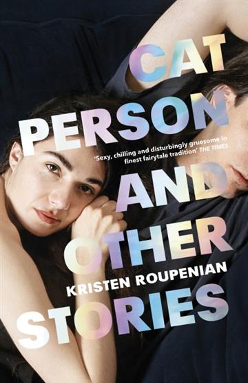 Knjiga Cat Person and Other Stories autora Kristen Roupenian izdana 2020 kao meki uvez dostupna u Knjižari Znanje.