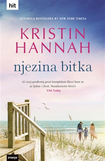 Knjiga Njezina bitka autora Kristin Hannah izdana 2024 kao tvrdi uvez dostupna u Knjižari Znanje.