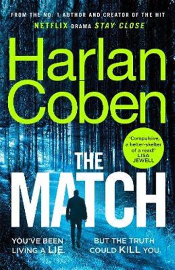 Knjiga Match autora Harlan Coben izdana 2022 kao meki uvez dostupna u Knjižari Znanje.