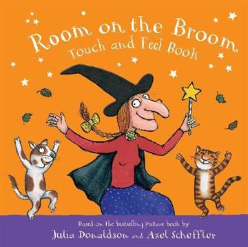 Knjiga Room on the Broom Touch and Feel Book autora Julia Donaldson izdana 2022 kao tvrdi uvez dostupna u Knjižari Znanje.