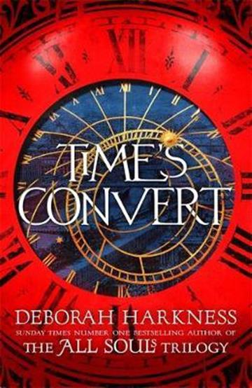 Knjiga Time's Convert autora Deborah Harkness izdana 2019 kao meki uvez dostupna u Knjižari Znanje.