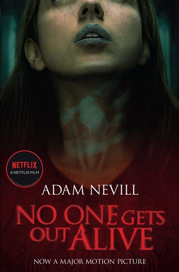 Knjiga No One Gets Out Alive autora Adam Nevill izdana 2021 kao meki uvez dostupna u Knjižari Znanje.