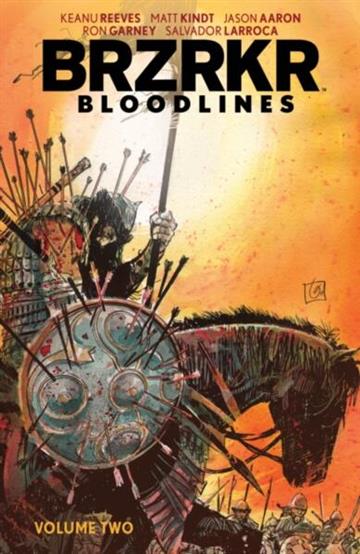 Knjiga BRZRKR: Bloodlines, Vol. 02 autora Keanu Reeves, Mattso izdana 2024 kao meki uvez dostupna u Knjižari Znanje.