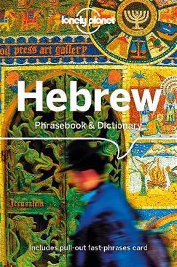 Knjiga Lonely Planet Hebrew Phrasebook & Dictionary autora Lonely Planet izdana 2019 kao meki uvez dostupna u Knjižari Znanje.