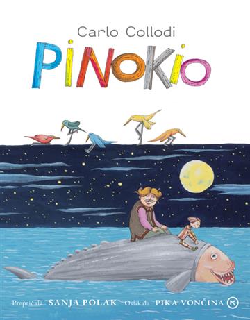 Knjiga Pinokio autora Carlo Collodi izdana 2022 kao tvrdi uvez dostupna u Knjižari Znanje.